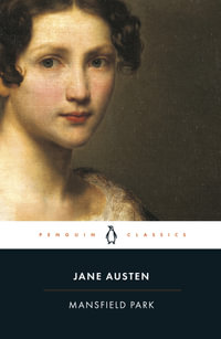 Mansfield Park : Penguin Classics - Jane Austen