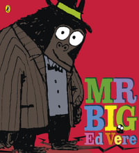 Mr Big - Ed Vere