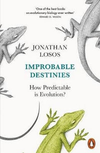 Improbable Destinies : How Predictable is Evolution? - Jonathan Losos