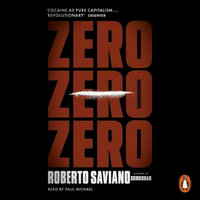 Zero Zero Zero - Roberto Saviano