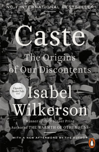 Caste : The International Bestseller - Isabel Wilkerson