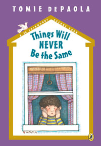 Things Will Never Be the Same : 26 Fairmount Avenue - Tomie dePaola