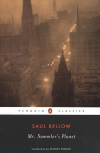 Penguin Classics : Penguin Classics - Saul Bellow