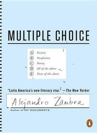 Multiple Choice - Alejandro Zambra