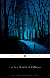The Best Of Richard Matheson : Penguin Classics - Richard Matheson