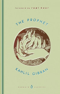 The Prophet : Penguin Classics Hardcover - Kahlil Gibran