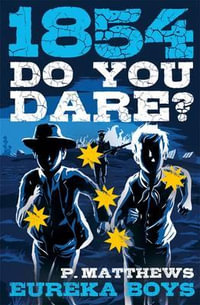 1854 - Eureka Boys : Do You Dare? - Penny Matthews