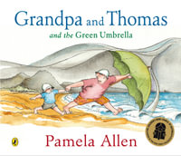 Grandpa and Thomas and the Green Umbrella - Pamela Allen