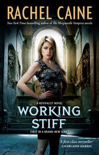 Working Stiff : The Revivalist Series : Book 1 - Rachel Caine