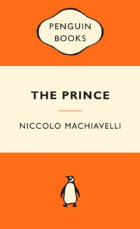 The Prince : Popular Penguins : 1st Edition - Niccolo Machiavelli