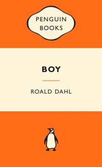 Boy : Popular Penguins : Popular Penguins - Roald Dahl