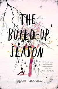 The Build-Up Season - Megan Jacobson