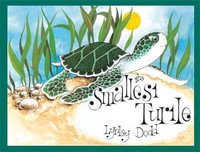 The Smallest Turtle - Lynley Dodd