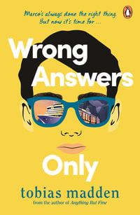Wrong Answers Only - Tobias Madden