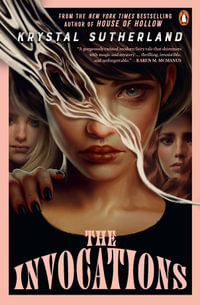 The Invocations - Krystal Sutherland