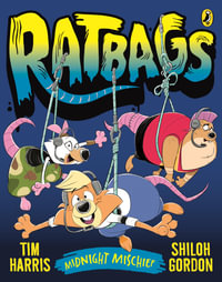Ratbags 2 : Midnight Mischief - Tim Harris