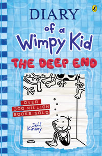 Diary of a Wimpy Kid: The Deep End : Diary of a Wimpy Kid, Book 15 - Jeff Kinney