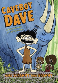 Caveboy Dave : More Scrawny Than Brawny - Rosemary Wells