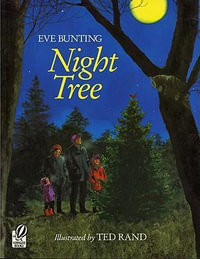 Night Tree : A Christmas Holiday Book for Kids - Eve Bunting