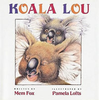 Koala Lou - Mem Fox