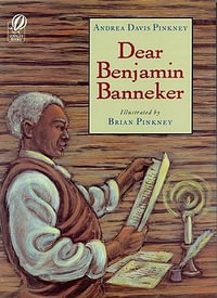 Dear Benjamin Banneker - Andrea Davis Pinkney
