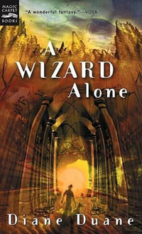 Wizard Alone : Young Wizards - Diane Duane