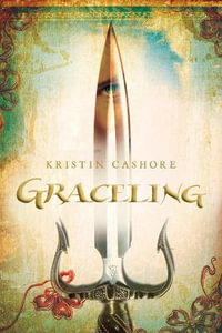 Graceling : Graceling Realm : Book 1 - Kristin Cashore