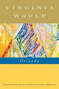 Orlando : A Biography - Virginia Woolf