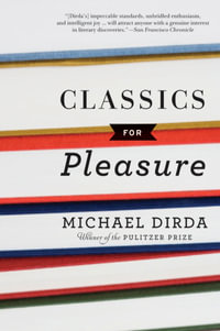 Classics For Pleasure : Harvest Book - Michael Dirda