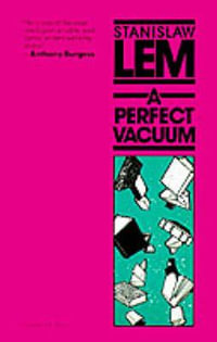 A Perfect Vacuum - Stanislaw Lem