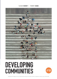Developing Communities : 6th Edition - Susan Kenny