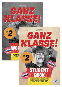 Bundle : Ganz Klasse! 2 Student Book with 1 Access Code + Ganz Klasse! 2 Workbook with 1 Access Code - Edda Kamphues