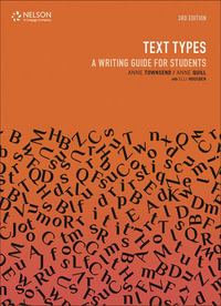 Text Types : A Writing Guide for Students - Anne Townsend