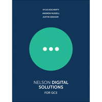 Nelson Digital Solutions for QCE Units 1'4 Student Book with 1 Access  Code for 26 Months - Kylie Docherty
