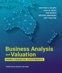 Business Analysis and Valuation : 3rd edition - Using Financial Statements - Krishna Palepu