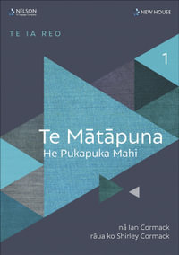 Te Matapuna : Workbook - Michael Keith