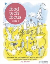 Food Tech Focus Stage 5 : 3rd Edition - Pamela Malone