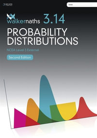 Walker Maths Senior 3.14 Probability Distributions Workbook - Charlotte Walker