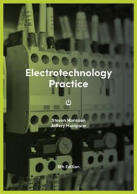 Electrotechnology Practice : 6th Edition - Steven Hanssen