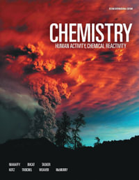 Chemistry : 2nd edition - Human Activity, Chemical Reactivity (International Edition) - Peter Mahaffy