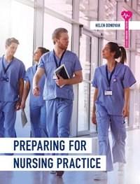 Preparing for Nursing Practice - Helen Donovan