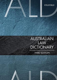 Australian Law Dictionary : 3rd edition - Trischa Mann