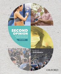 Second Opinion 6ed : An Introduction to Health Sociology - John Germov