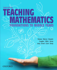 Teaching Mathematics 3ed : Foundations to Middle Years - Dianne Siemon