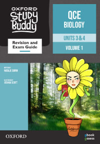 Oxford Study Buddy QCE Biology Units 3 &4 Revision and exam guide : Queensland Curriculum - Natalie Quinn