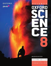 Oxford Science 8 Student Book+obook pro : 2nd Edition - Australian Curriculum - Helen Silvester
