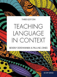Teaching Language in Context : 3rd Edition - Beverly Derewianka
