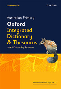 Australian Integrated Primary Dictionary & Thesaurus : 4th edition - Mark Gwynn