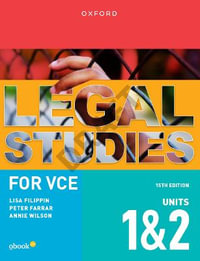 Legal Studies for VCE Units 1 & 2 Student Book+obook pro : 15th Edition - Lisa Filippin