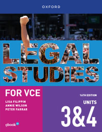 Legal Studies for VCE Unit 3 & 4 Student Book+obook pro : 16th Edition - Lisa Filippin